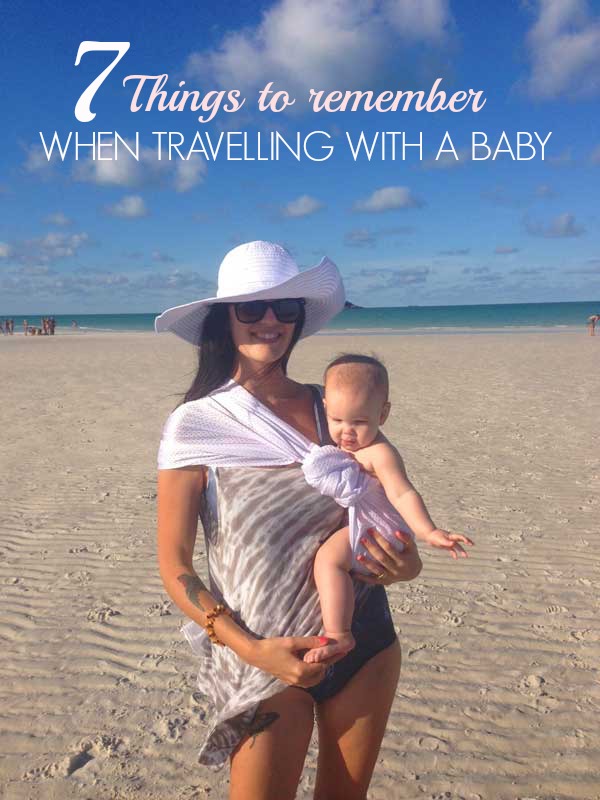 TRAVELLING WITH A BABY